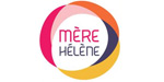 Mère Hélène, maternité